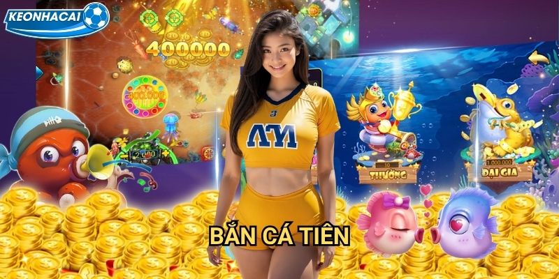 Bắn Cá Tiên Kèo nhà cái family - Tiên cảnh dưới lòng đại dương