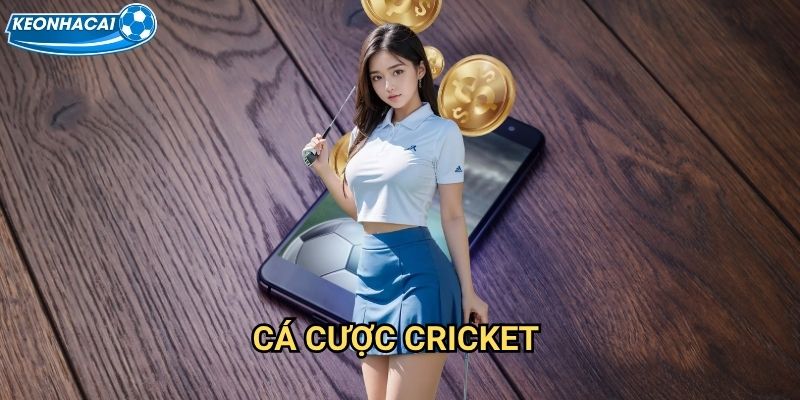Cá cược Cricket Kèo nhà cái family - Khám phá thế giới cá cược thể thao đỉnh cao