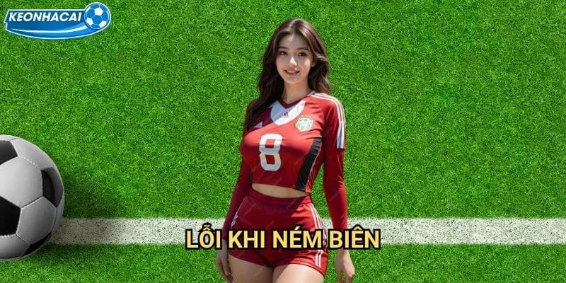 Lỗi khi ném biên Kèo nhà cái family - Phân tích vi phạm luật bóng đá