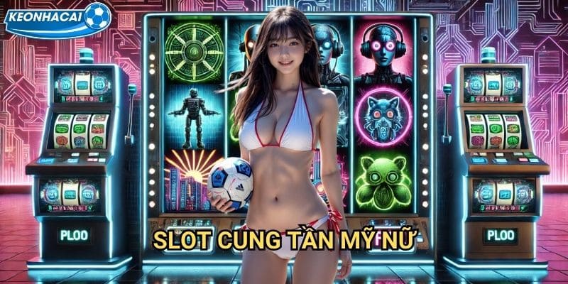 Slot Cung Tần Mỹ Nữ Kèo nhà cái family - Hành trình khám phá cung đình cổ đại