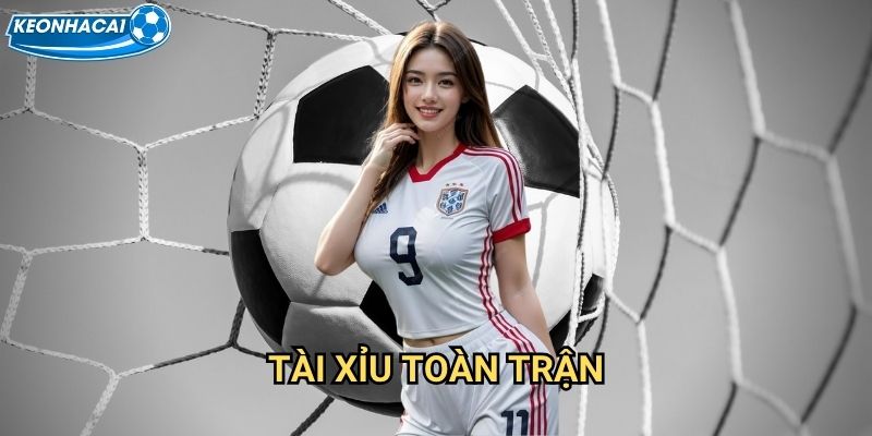 Tài xỉu toàn trận Kèo nhà cái family - Dự đoán tổng số bàn thắng chính xác