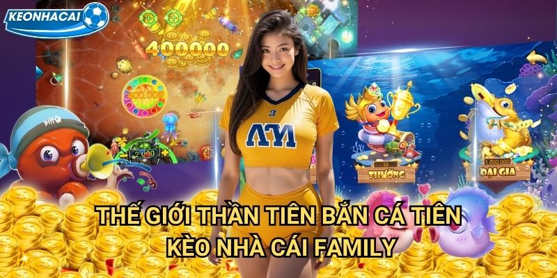 Bắn Cá Tiên Kèo nhà cái family - Tiên cảnh dưới lòng đại dương 2 Thế giới thần tiên Bắn Cá Tiên Kèo nhà cái family
