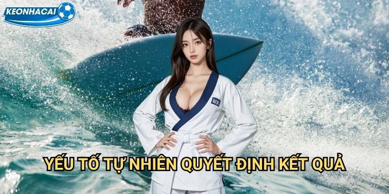 Lướt sóng Kèo nhà cái family - Môn thể thao biển đầy thử thách 3 Yếu tố tự nhiên quyết định kết quả